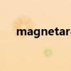 magnetar果汁具體位置(magnetar) magnetar果汁具體位置(magnetar)