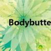 Bodybutter翻譯成中文（bodybutter）